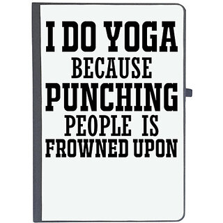                       UDNAG Ruled Notebook Diary 'Yoga | I DO YOGA BECAUSE PUNCHING PEOPLE IS', [A5 80Pages 80GSM]                                              