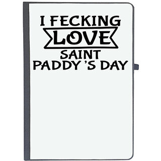                       UDNAG Ruled Notebook Diary 'Love | I FECKING LOVE SAINT PADDYS DAY', [A5 80Pages 80GSM]                                              