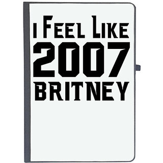                       UDNAG Ruled Notebook Diary 'Britney | I FEEL LIKE 2007 BRITNEY', [A5 80Pages 80GSM]                                              