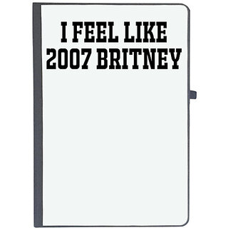                       UDNAG Ruled Notebook Diary 'Britney | I FEEL LIKE 2007 BRITNEY.ai2', [A5 80Pages 80GSM]                                              