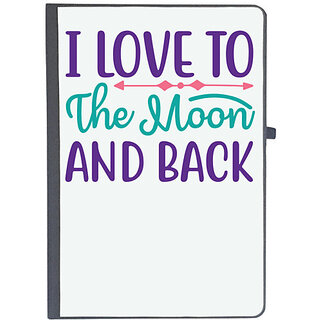                       UDNAG Ruled Notebook Diary 'Love | I LOVE TO THE MOON AND BACK', [A5 80Pages 80GSM]                                              