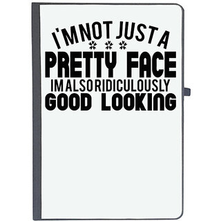                       UDNAG Ruled Notebook Diary '| i'm not just a pretty face im also ridiculously good looking', [A5 80Pages 80GSM]                                              