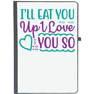                       UDNAG Ruled Notebook Diary 'Love | ILL EAT YOU UP I LOVE YOU SO', [A5 80Pages 80GSM]                                              