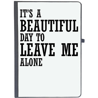                       UDNAG Ruled Notebook Diary 'Leave me alone | it s a beautiful day to leave me alone', [A5 80Pages 80GSM]                                              