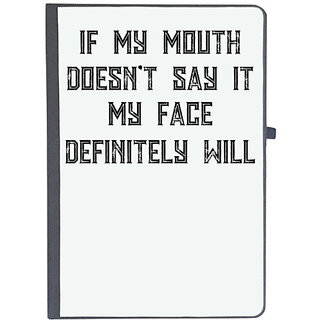                       UDNAG Ruled Notebook Diary 'Mouth Face | If My Mouth Doesn t Say It My Face Definitely Will', [A5 80Pages 80GSM]                                              