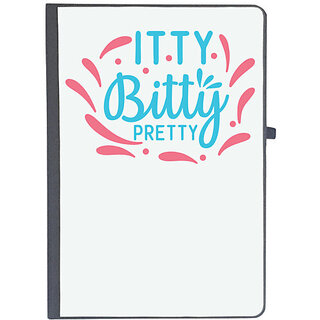                       UDNAG Ruled Notebook Diary 'Pretty | ITTY BITTY PRETTY', [A5 80Pages 80GSM]                                              