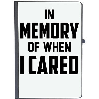                       UDNAG Ruled Notebook Diary 'Cared | IN MEMORY OF WHEN I CARED', [A5 80Pages 80GSM]                                              
