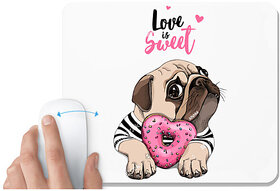 UDNAG White Mousepad 'Pug & Doughnut | Love is Sweet' for Computer [230 x 200 x 5mm]