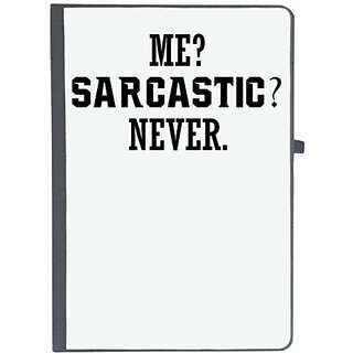                       UDNAG Ruled Notebook Diary 'Sarcastic | ME SARCASTIC NEVER', [A5 80Pages 80GSM]                                              