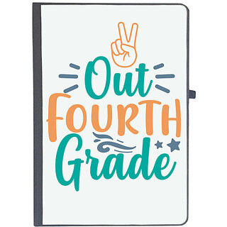                       UDNAG Ruled Notebook Diary 'School | Peace Out Fourth Grade 2', [A5 80Pages 80GSM]                                              