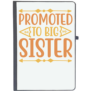                       UDNAG Ruled Notebook Diary 'Sister | PROMOTED TO BIG SISTER', [A5 80Pages 80GSM]                                              