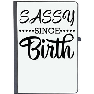                       UDNAG Ruled Notebook Diary 'Sassy | SASSY SINCE BIRTH', [A5 80Pages 80GSM]                                              