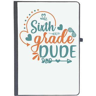                      UDNAG Ruled Notebook Diary 'School | Sixth grade dude', [A5 80Pages 80GSM]                                              
