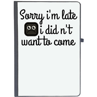                       UDNAG Ruled Notebook Diary 'Late | sorry i'm late i didn't want to come', [A5 80Pages 80GSM]                                              