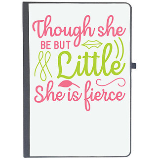                       UDNAG Ruled Notebook Diary '| THOUGH SHE BE BUT LITTLE SHE IS FIERCE', [A5 80Pages 80GSM]                                              