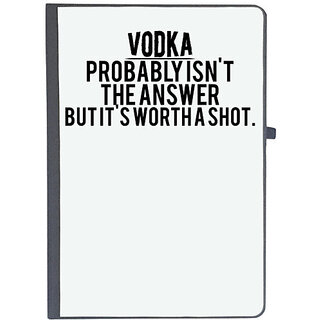                       UDNAG Ruled Notebook Diary 'Vodka | vodka probably is n't the answer but it's wortha shot', [A5 80Pages 80GSM]                                              
