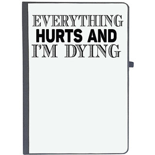                       UDNAG Ruled Notebook Diary 'Hurts | everything hurts and i'm dying', [A5 80Pages 80GSM]                                              