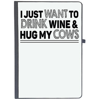                       UDNAG Ruled Notebook Diary 'Drink Wine & Hug cows | i just want to drink wine & hug my cows', [A5 80Pages 80GSM]                                              