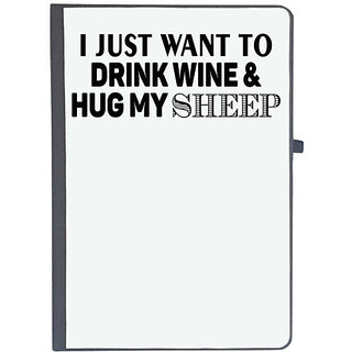                       UDNAG Ruled Notebook Diary 'Drink Wine & Hug sheep | i just want to drink wine & hug my sheep', [A5 80Pages 80GSM]                                              
