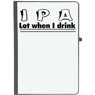                       UDNAG Ruled Notebook Diary 'Drink | i p a lot when i drink 2', [A5 80Pages 80GSM]                                              