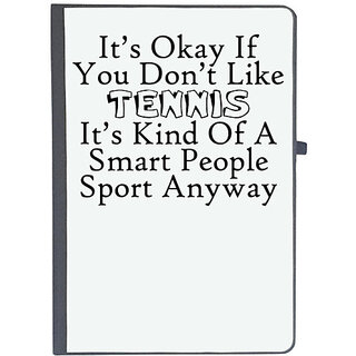                       UDNAG Ruled Notebook Diary 'Tennis | it is okay if you do not like tennis', [A5 80Pages 80GSM]                                              