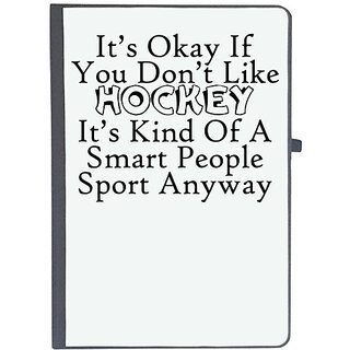                       UDNAG Ruled Notebook Diary 'Hockey | it is okay if you do not like hockey', [A5 80Pages 80GSM]                                              