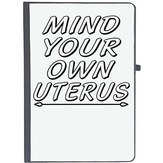                       UDNAG Ruled Notebook Diary 'Uterus | mind your own uterus', [A5 80Pages 80GSM]                                              