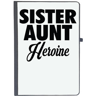                       UDNAG Ruled Notebook Diary 'Sister, Aunt | sister aunt heroine', [A5 80Pages 80GSM]                                              