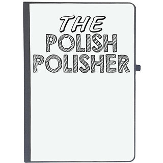                       UDNAG Ruled Notebook Diary 'The Polish | the polish polisher', [A5 80Pages 80GSM]                                              