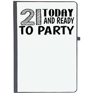                       UDNAG Ruled Notebook Diary 'Party | 21 today and ready to party', [A5 80Pages 80GSM]                                              