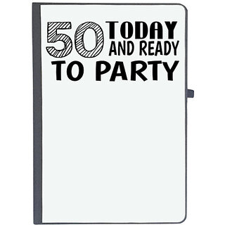                       UDNAG Ruled Notebook Diary 'Party | 50 today and ready to party', [A5 80Pages 80GSM]                                              