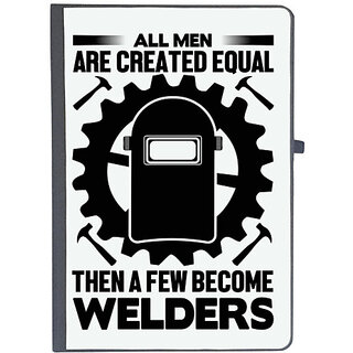                      UDNAG Ruled Notebook Diary 'Welders | All men are', [A5 80Pages 80GSM]                                              