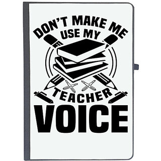                       UDNAG Ruled Notebook Diary 'Teacher | Don't make me use', [A5 80Pages 80GSM]                                              