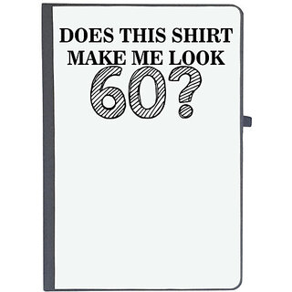                       UDNAG Ruled Notebook Diary 'Shirt | does this shirt make me look 2', [A5 80Pages 80GSM]                                              