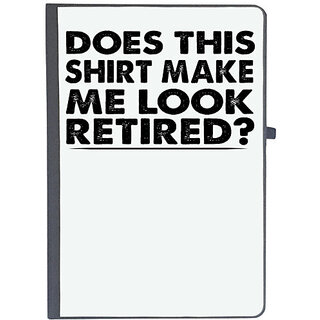                       UDNAG Ruled Notebook Diary 'Retired | Does this shirt make', [A5 80Pages 80GSM]                                              