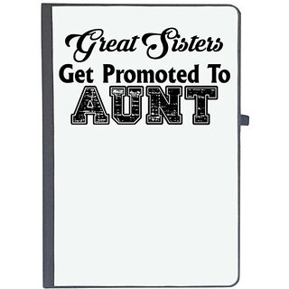                       UDNAG Ruled Notebook Diary 'Sister, Aunt | great sisters get promoted to aunt', [A5 80Pages 80GSM]                                              