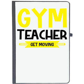                       UDNAG Ruled Notebook Diary 'Teacher | Gym Teacher get Moving', [A5 80Pages 80GSM]                                              