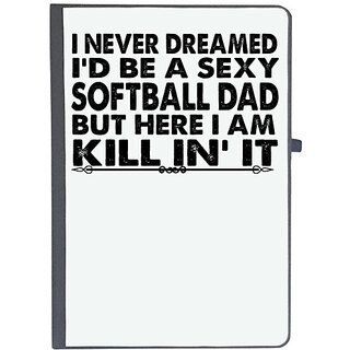                       UDNAG Ruled Notebook Diary 'Softball Dad | i never dreamed', [A5 80Pages 80GSM]                                              