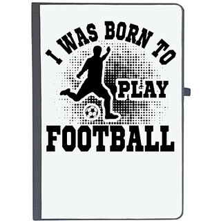                       UDNAG Ruled Notebook Diary 'Football | I was born', [A5 80Pages 80GSM]                                              