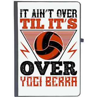                       UDNAG Ruled Notebook Diary 'Vollyball | It aint over til its over Yogi Berra', [A5 80Pages 80GSM]                                              