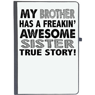                       UDNAG Ruled Notebook Diary 'Sister | my brother has a freakin' awesome sister', [A5 80Pages 80GSM]                                              