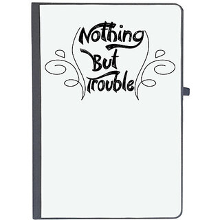                       UDNAG Ruled Notebook Diary 'Trouble | nothing but trouble', [A5 80Pages 80GSM]                                              