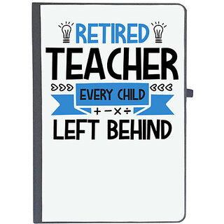                       UDNAG Ruled Notebook Diary 'Teacher | RETIRED Teacher Every Child', [A5 80Pages 80GSM]                                              