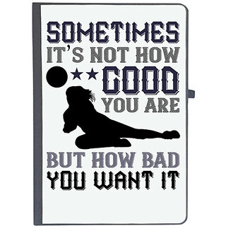                       UDNAG Ruled Notebook Diary 'Vollyball | Sometimes its not how good you are, but how bad you want it', [A5 80Pages 80GSM]                                              
