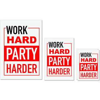                       UDNAG Untearable Waterproof Stickers 155GSM 'Work hard party harder' A4 x 1pc, A5 x 1pc & A6 x 2pc                                              