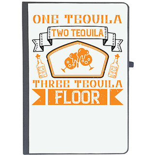                       UDNAG Ruled Notebook Diary 'Tequila | One tequila, two tequila, three tequila, floor', [A5 80Pages 80GSM]                                              