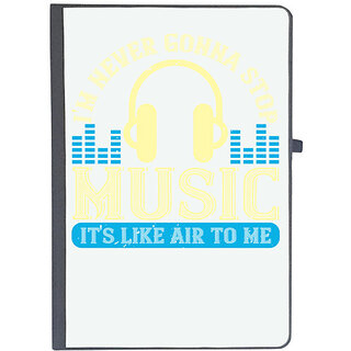                       UDNAG Ruled Notebook Diary 'Music | I'm never gonna stop music, it's like air to me', [A5 80Pages 80GSM]                                              