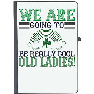                       UDNAG Ruled Notebook Diary 'Old Ladies | we are going to be really cool old ladies!', [A5 80Pages 80GSM]                                              