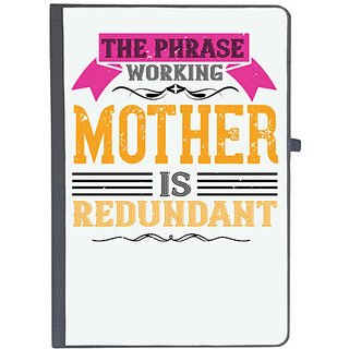                       UDNAG Ruled Notebook Diary 'Mother | The phrase working mother is redundant', [A5 80Pages 80GSM]                                              