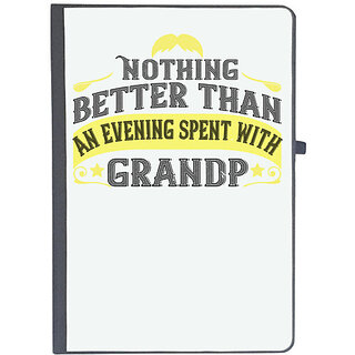                       UDNAG Ruled Notebook Diary 'Grand Father | Nothing better than an evening spent with grandpa-1', [A5 80Pages 80GSM]                                              